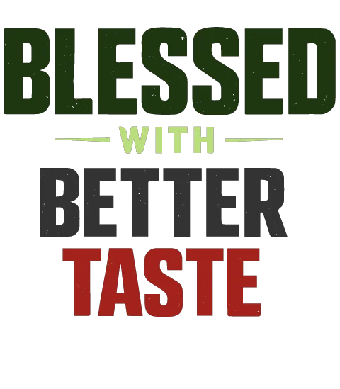 Blessed with better taste on a Hoodie